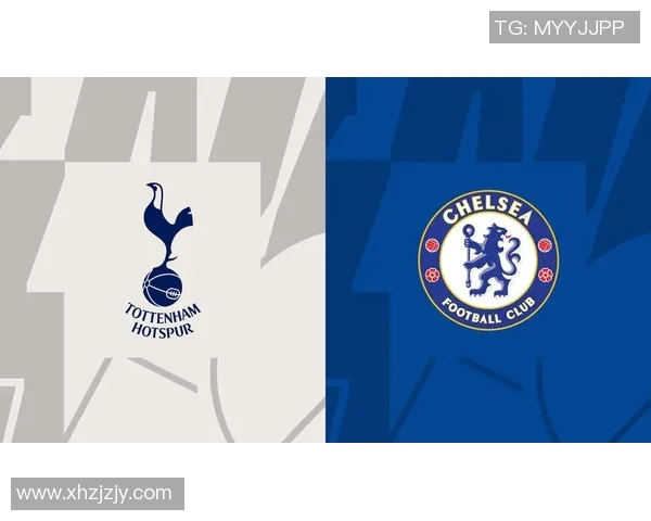 切尔西与热刺精彩对决直播观看指南及赛前分析