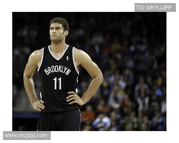 布鲁克洛佩斯：从NBA巨星到篮球战术的多面手